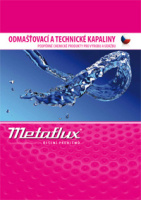 Metaflux: Odmašťovací a technické kapaliny a podpůrné chemické produkty pro výrobu a údržbu